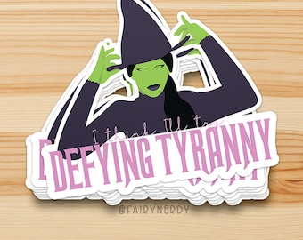 Defying Tyranny Anti Fascism Vinyl Sticker, Wicked Witch Anti Trump Laptop Decal