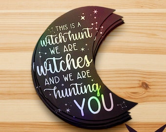 Witch Hunt Holographic Sticker: Witchy Crescent Moon Decal
