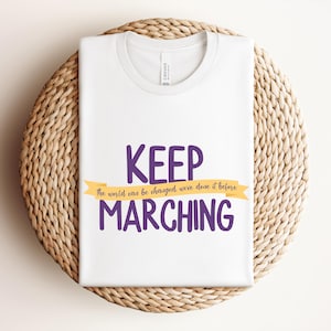 Keep Marching Protest Unisex t-shirt, Broadway Musical Graphic Tee