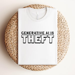 La IA generativa es un robo, camiseta anti-IA para artistas contra la IA