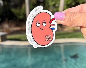A-Cute Kidney Injury Sticker: Medical Pun, Nephrology Gift