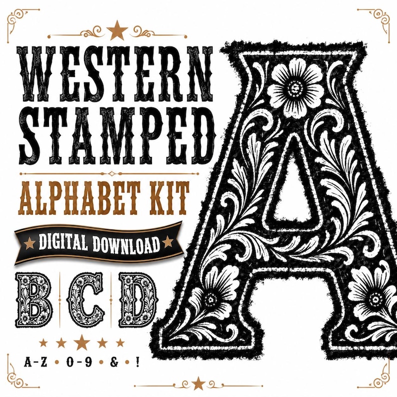 May include: A black and white Western Stamped Alphabet Kit digital download. The letter "A" is intricately designed with floral patterns. The image also displays the letters B, C, and D, along with the text "A-Z 0-9 & !".