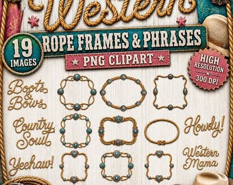 Western Rope Frame PNG Bundle: 19 Cowboy Clipart Designs and Phrases