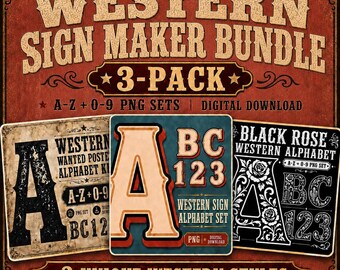 Western Sign Maker Bundle PNG Set, 3 Rustic Alphabet Kits, Wanted Poster And Saloon Letters Sublimation Pack