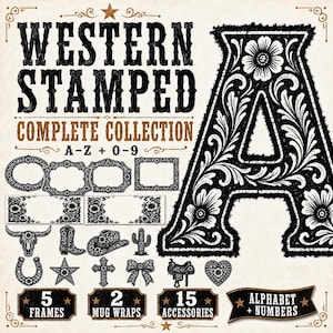May include: A digital graphic collection titled WESTERN STAMPED COMPLETE COLLECTION featuring a large letter A with floral scrollwork, various frames, and western-themed icons including a skull, boot, hat, cactus, horseshoe, star, cross, and saddle.