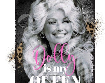 PNG Download, Digital File, Sublimation Transfer, Dolly, Dolly is my queen, queen, tshirt design