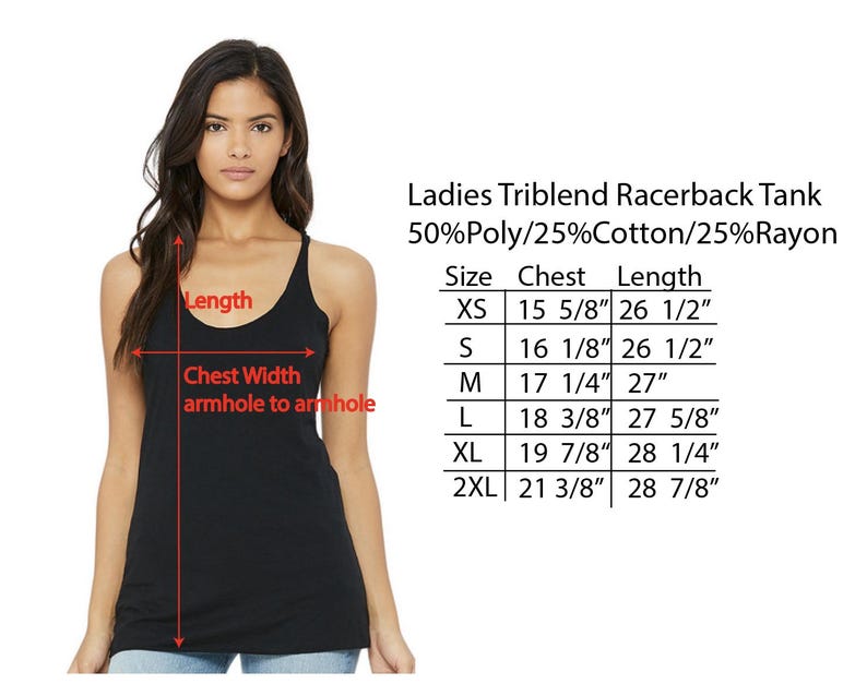 May include: A black racerback tank top with a scoop neck. The image includes text describing the tank top as a Ladies Triblend Racerback Tank made of 50% Poly, 25% Cotton, and 25% Rayon. Measurements are provided in inches.
