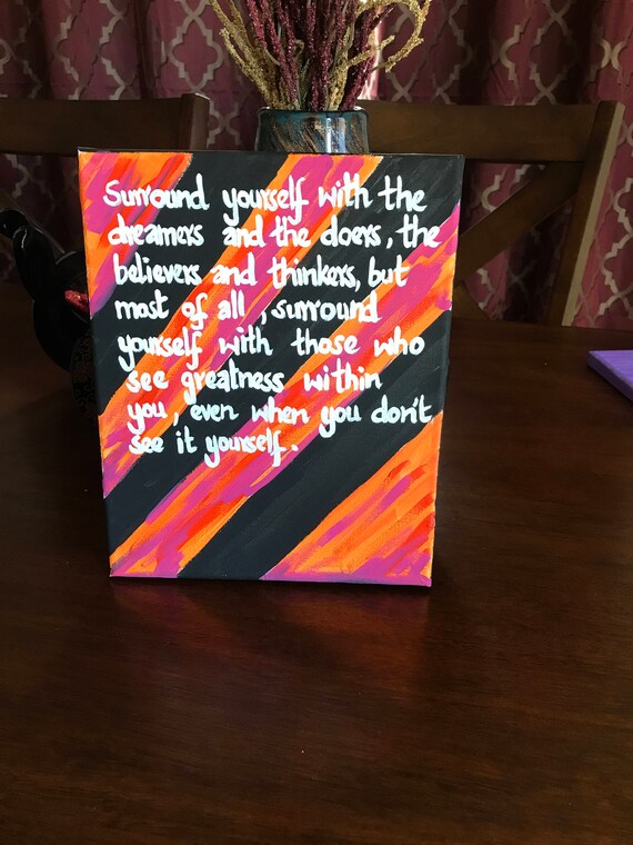 Surround yourself - quote