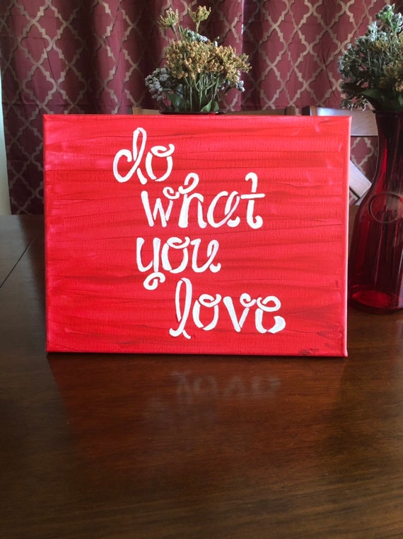 Do what you love