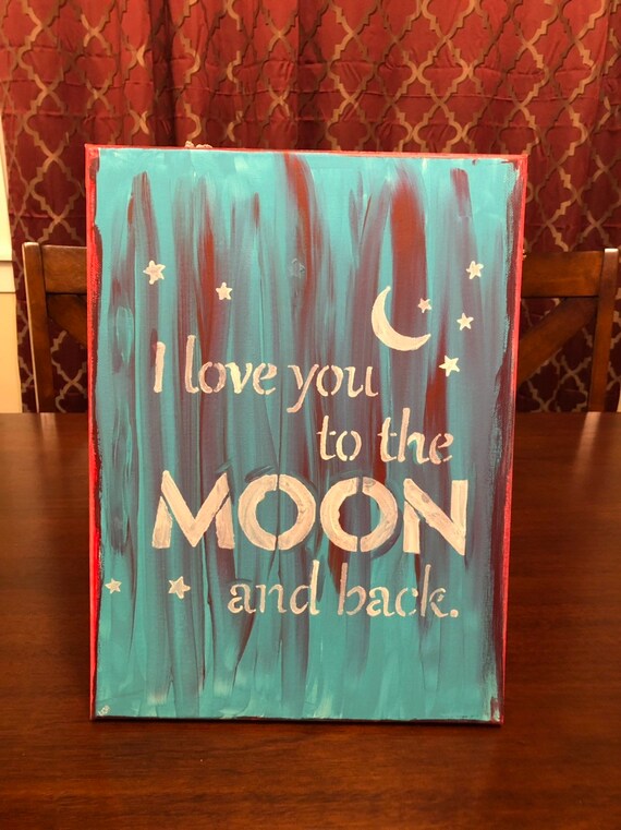 I love you to the moon and back