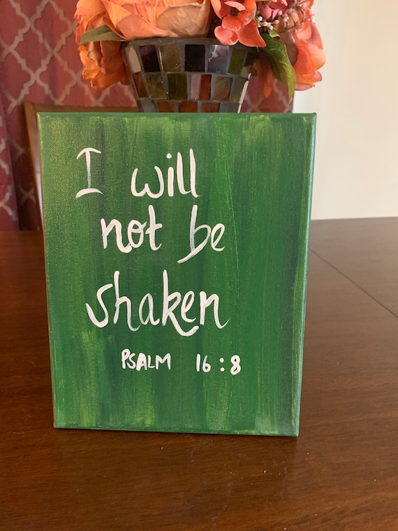 I will not be shaken