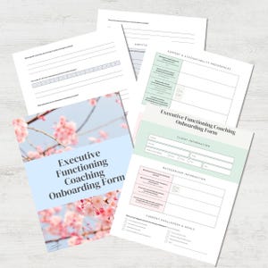 May include: A selection of printed forms for executive functioning coaching. The forms include sections for client information, background details, and current challenges. The cover features the title "Executive Functioning Coaching Onboarding Form" over a floral background.