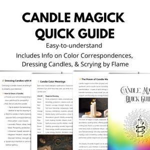 May include: A quick guide to candle magick with the title "CANDLE MAGICK QUICK GUIDE" in black text on a white background. The guide includes information on color correspondences, dressing candles, and scrying by flame.