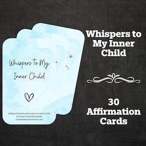 Whispers to My Inner Child Affirmation Deck | Printable Self Love Oracle Cards for Healing & Nurturing | PNG + PDF Digital Download