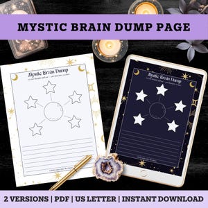 May include: A Mystic Brain Dump page printable in two versions, one white and one dark blue, featuring a central moon graphic connected to five stars, lined sections, and the text Mystic Brain Dump, Let your thoughts spill out, and Clarity comes after the clutter.