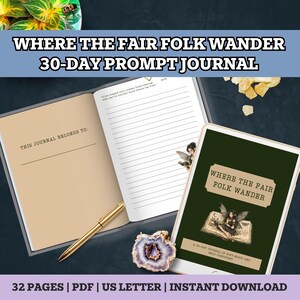 Könnte beinhalten: Ein offenes Journal mit dem Text "WHERE THE FAIR FOLK WANDER 30-DAY PROMPT JOURNAL" wird neben einem Tablet mit dem gleichen Titel angezeigt. Das Journal hat linierte Seiten und einen goldenen Stift. Das Journal hat das US Letter Format.