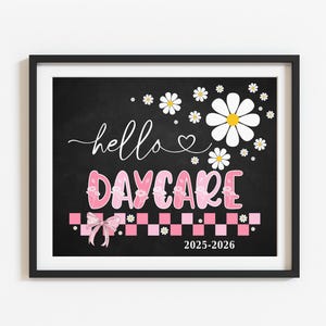 Pink Bow Daisy First day of daycare printable sign, Girls Back to school 2025-2026, Hello daycare, Instant download, Digital file FD5