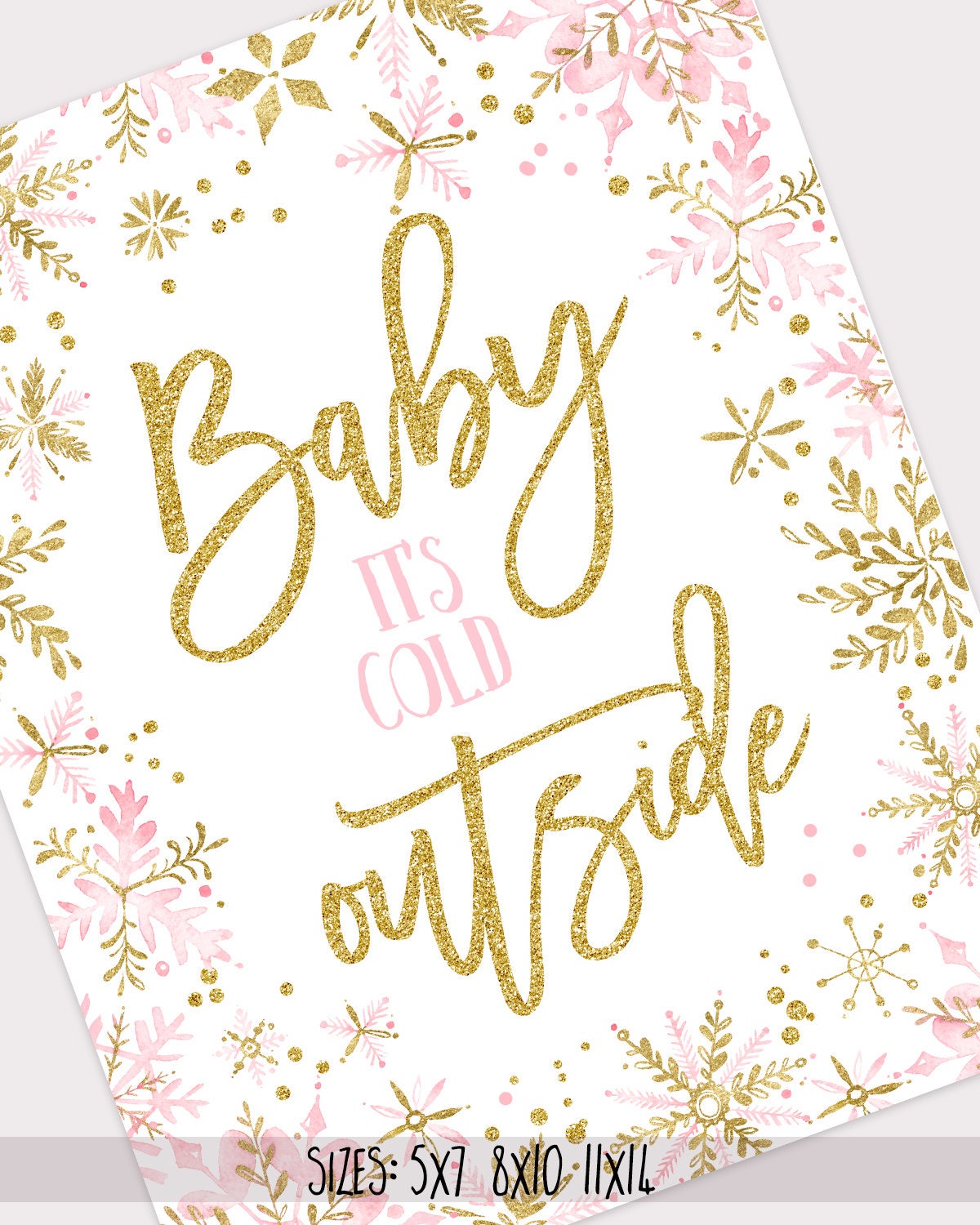 Baby Its Cold Outside Sign Printable, Winter Onederland First Birthday ...