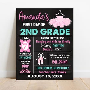 EDITABLE Ballerina First or Last day of school sign Ballet Any Grade Kindergarten Preschool Pre-K Chalkboard Digital Printable Template S082