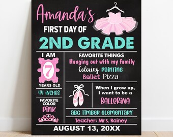 EDITABLE Ballerina First or Last day of school sign Ballet Any Grade Kindergarten Preschool Pre-K Chalkboard Digital Printable Template S082