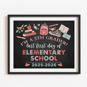 First day of 5th grade sign printable, Back to school 2025-2026, Girl I&#39;m a 5th grader Last first day of elementary school, Instant download