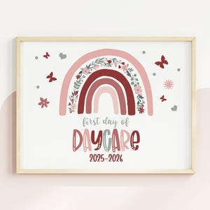 Boho Rainbow First day of daycare sign printable, Girls back to school 2025-2026 photo prop, Instant Download, Digital file pdf jpg FD10