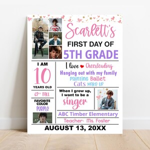 May include: A personalized poster for a student named Scarlett, celebrating her first day of 5th grade. The poster includes photos, favorite activities like cheerleading, and aspirations to be a singer. It also lists her height as 62 inches and favorite color as purple.