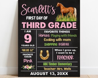 May include: A black chalkboard-style sign titled Scarlett's First Day of Third Grade. It features a brown horse, a gold horseshoe, and text detailing age 9, 48lbs, 52 inches, favorite things, teacher Mrs. Wells, and school ABC Timber Elementary.