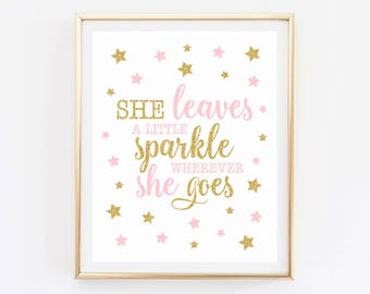 She leaves a little sparkle wherever she goes sign, twinkle twinkle little star first birthday, pink and gold, wall art, instant download