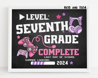 Last day of 7th grade sign printable, Gamer Girl End of school year 2024 Video game chalkboard poster Digital file Instant download