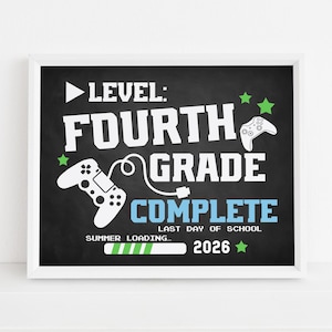 Gamer Last day of 4th grade sign printable, End of school year photo prop 2026 level fourth grade complete Digital file Instant download FD1