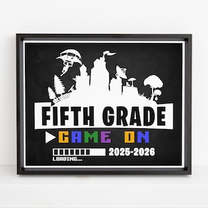 Gamer First day of 5th grade sign printable, Back to school 2025-2026, game on fifth grade, Digital file, Instant download FD14