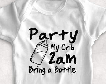 Party My Crib 2am Bring A Bottle - Funny Infant Outfit Babygrow