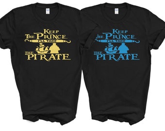 Keep The Prince I'll Take the Pirate Storybrooke's Captain Hook Once Upon a Time, OUAT Vinyl Print Shirt