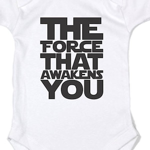 The Force that Awakens You / Star Wars Inspired Baby Clothes Funny Infant Outfit Babygrow zdjęcie 3