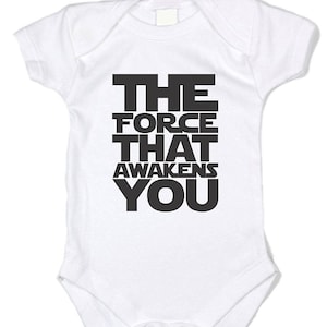 The Force that Awakens You / Star Wars Inspired Baby Clothes Funny Infant Outfit Babygrow zdjęcie 1