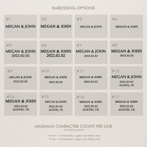 May include: A display of embossing options for personalized items. The image shows various text layouts with the names "MEGAN & JOHN" and the date "2022.02.02". The text is in a serif font. The image also includes text about character limits.