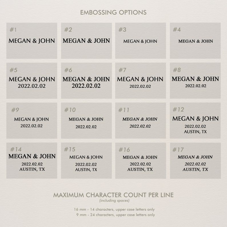 May include: A display of embossing options for personalized items. The image shows various text layouts with the names "MEGAN & JOHN" and the date "2022.02.02". The text is in a serif font. The image also includes text about character limits.