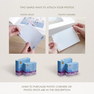 May include: Image showing two methods for attaching photos: photo splits and photo corners. The image also shows two blue and purple boxes of photo splits and photo corners. Text at the top reads "TWO SIMPLE WAYS TO ATTACH YOUR PHOTOS".