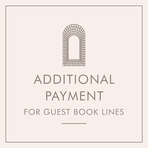 Additional Payment for Lines in Your Guest Book
