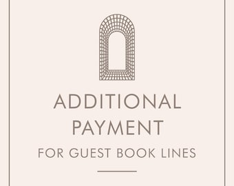 Additional Payment for Lines in Your Guest Book