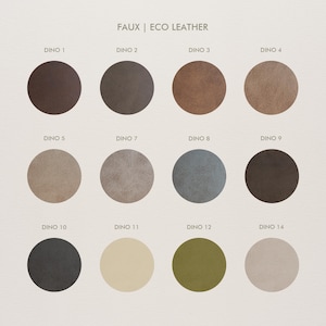 May include: A color palette of faux eco leather swatches. The swatches are arranged in a grid and labeled with the text "FAUX | ECO LEATHER" and "DINO" followed by a number. Colors include shades of brown, gray, beige, and olive.