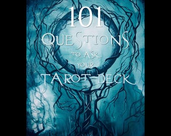May include: A book cover with a blue and green watercolor background featuring a large, dark blue circle with the text "101 QUESTIONS TO ASK YOUR TAROT DECK" in white. The text "J EDWARD & HEATHER NEILL" is at the bottom of the cover.