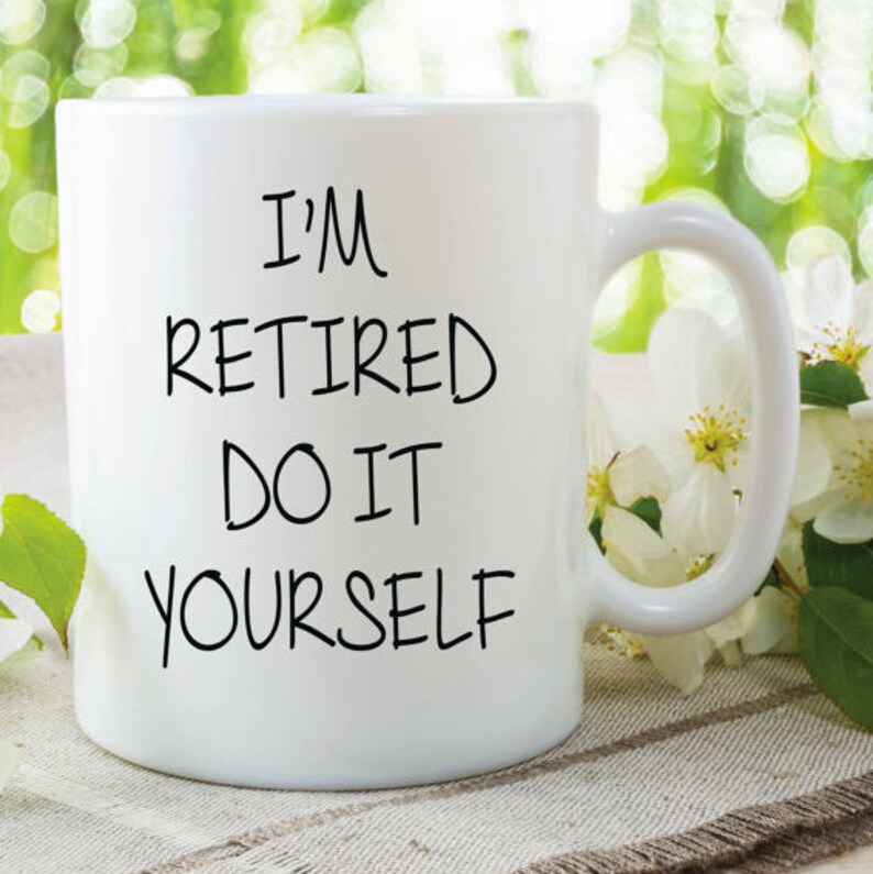 RETIRED MAN MUG Old Retirement Gift Dye Sublimation Mug Etsy