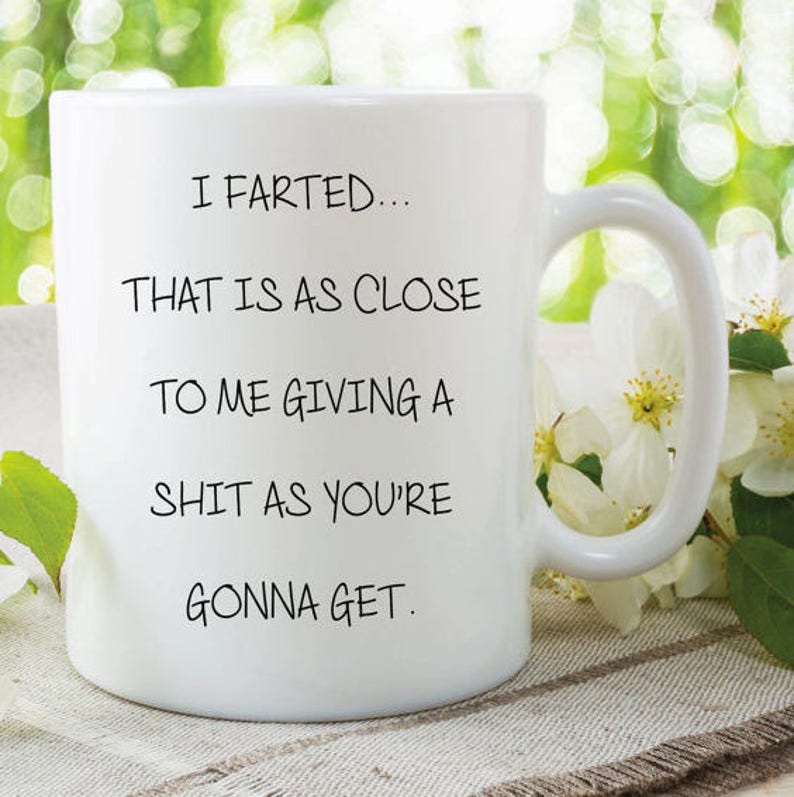 FART COFFEE MUG Mug for Farted Funny Novelty Mug Fart Joke Etsy