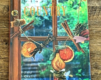 Glorious Country Hardback Book: Food, Crafts & Decorating