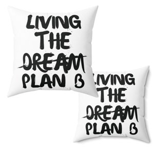 Funny Throw Pillow, Saracastic Dream Couch Pillow, Funny Housewarming Gift, Square Throw Pillow, Black and white Dream Pillow