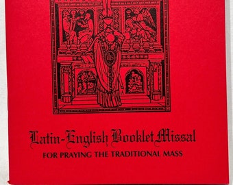 The Latin~English Booklet Missal Booklet *** For Praying The Traditional Mass