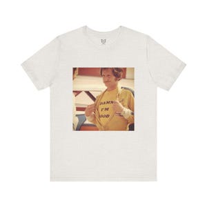 Dale Earnhardt "Damn I'm Good" Tee Size 4XS to 4XL