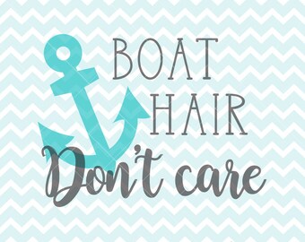 Boat Hair Don T Care Etsy